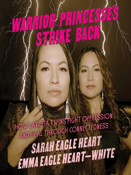 Title details for Warrior Princesses Strike Back by Sarah Eagle Heart - Wait list